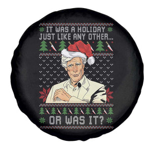 True Crime Christmas Keith Spare Tire Cover Funny It Was A Holiday Just Like Any Other Or Was It TS11 Print Your Wear