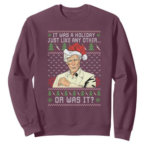 True Crime Christmas Keith Sweatshirt Funny It Was A Holiday Just Like Any Other Or Was It TS11 Maroon Print Your Wear