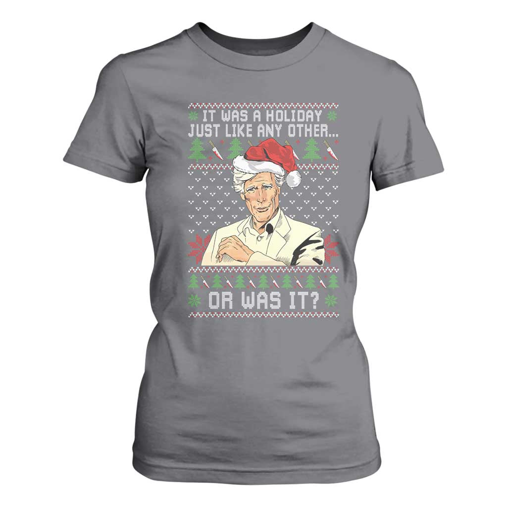True Crime Christmas Keith T Shirt For Women Funny It Was A Holiday Just Like Any Other Or Was It TS11 Charcoal Print Your Wear