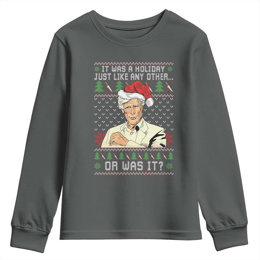 True Crime Christmas Keith Youth Sweatshirt Funny It Was A Holiday Just Like Any Other Or Was It TS11 Dark Heather Print Your Wear