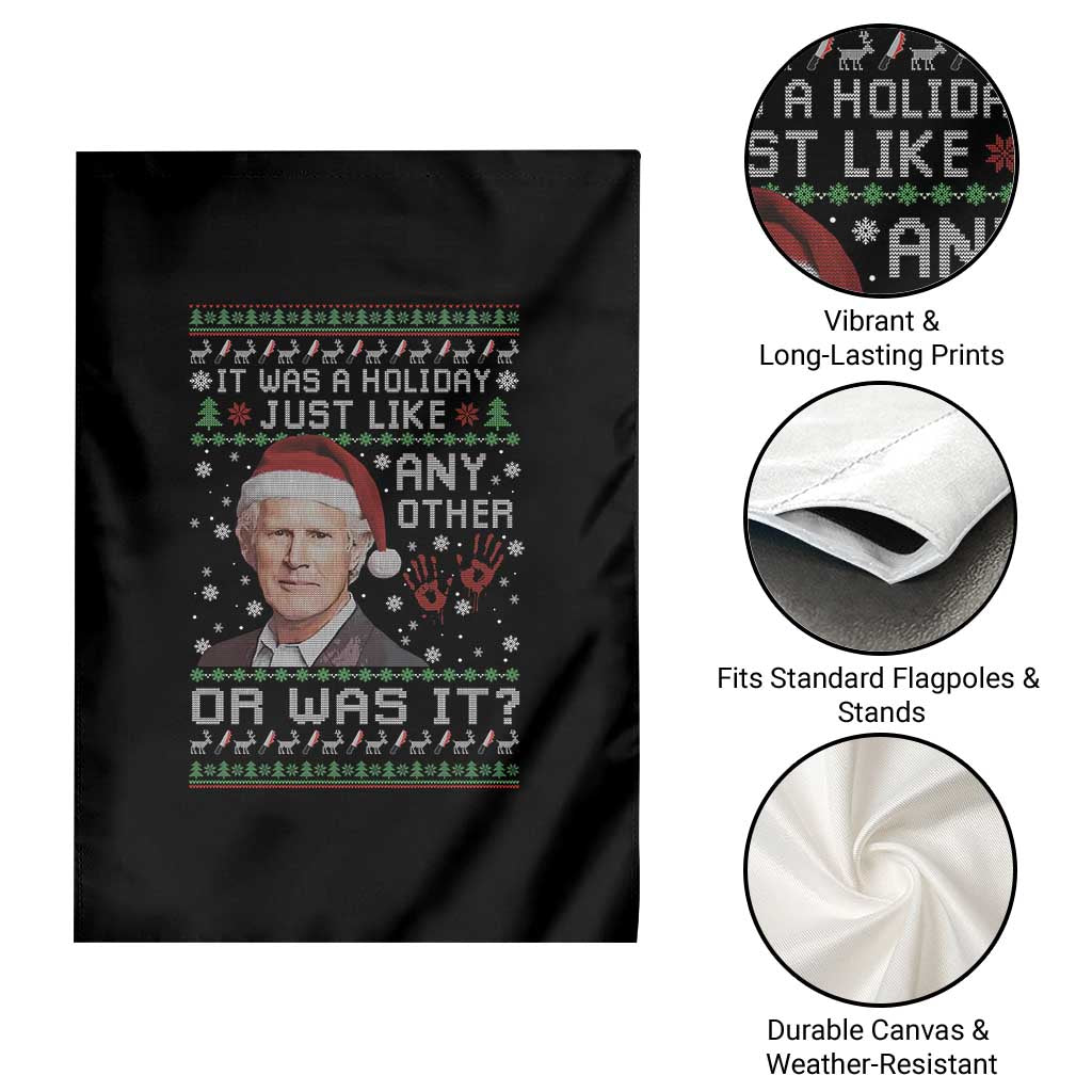 True Crime Christmas Keith Garden Flag Funny It Was A Holiday Just Like Any Other Or Was It Bloody Hand TS11 Print Your Wear
