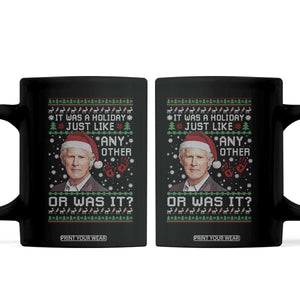 True Crime Christmas Keith Coffee Mug Funny It Was A Holiday Just Like Any Other Or Was It Bloody Hand TS11 Black Print Your Wear