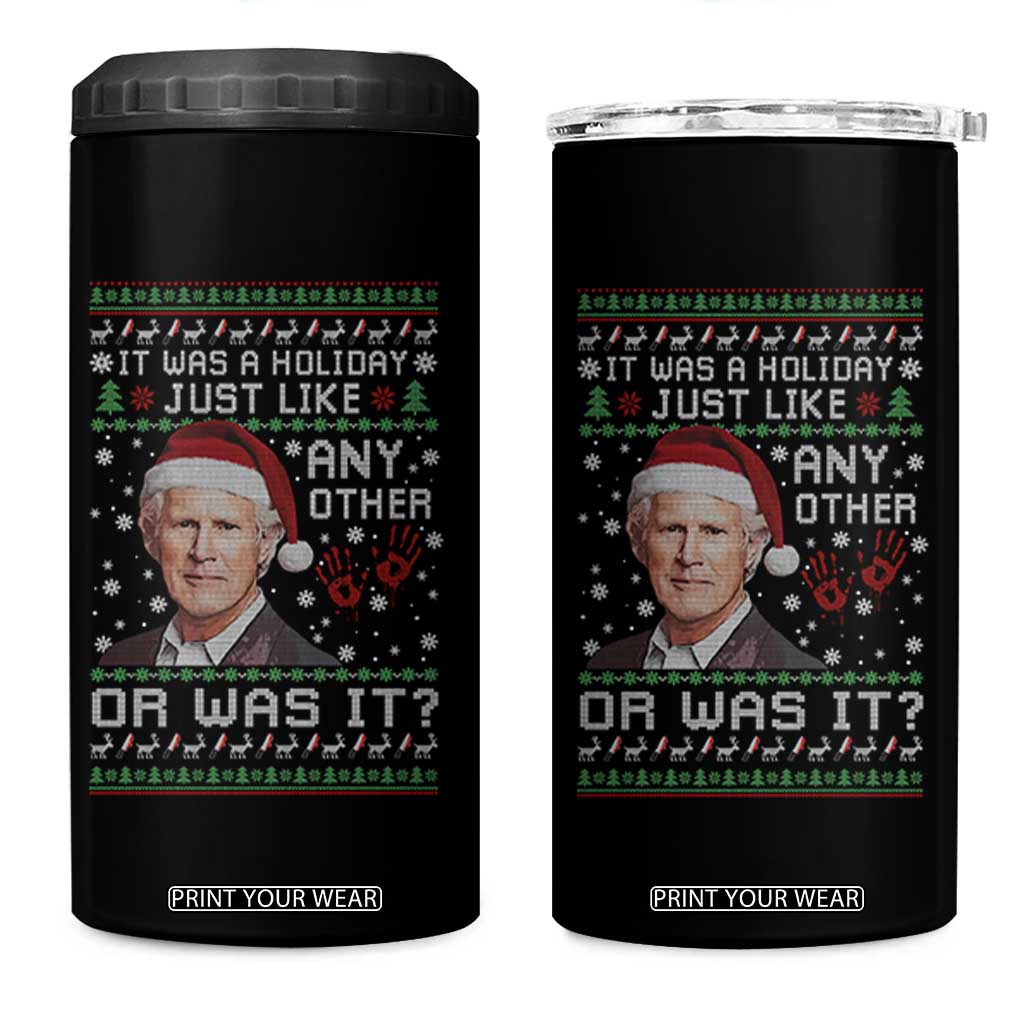 True Crime Christmas Keith 4 in 1 Can Cooler Tumbler Funny It Was A Holiday Just Like Any Other Or Was It Bloody Hand TS11 One Size: 16 oz Black Print Your Wear
