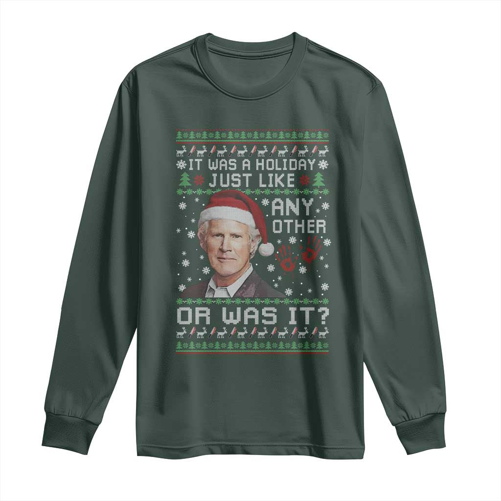 True Crime Christmas Keith Long Sleeve Shirt Funny It Was A Holiday Just Like Any Other Or Was It Bloody Hand TS11 Dark Forest Green Print Your Wear