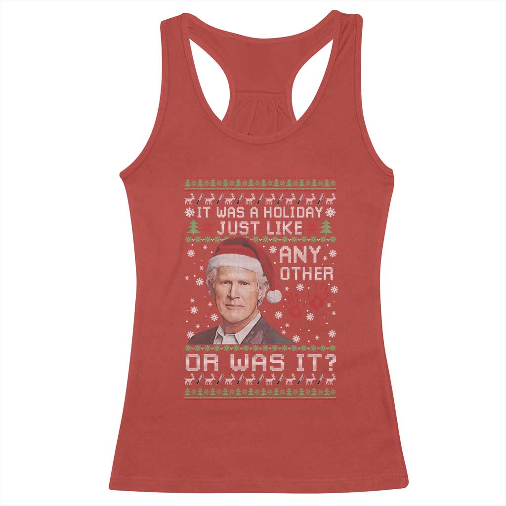 True Crime Christmas Keith Racerback Tank Top Funny It Was A Holiday Just Like Any Other Or Was It Bloody Hand TS11 Red Print Your Wear