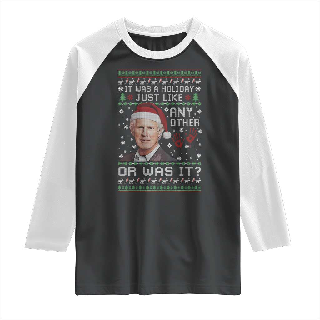 True Crime Christmas Keith Raglan Shirt Funny It Was A Holiday Just Like Any Other Or Was It Bloody Hand TS11 Black White Print Your Wear