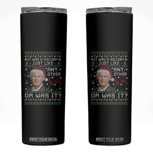 True Crime Christmas Keith Skinny Tumbler Funny It Was A Holiday Just Like Any Other Or Was It Bloody Hand TS11 Black Print Your Wear