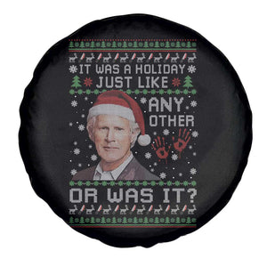 True Crime Christmas Keith Spare Tire Cover Funny It Was A Holiday Just Like Any Other Or Was It Bloody Hand TS11 Print Your Wear