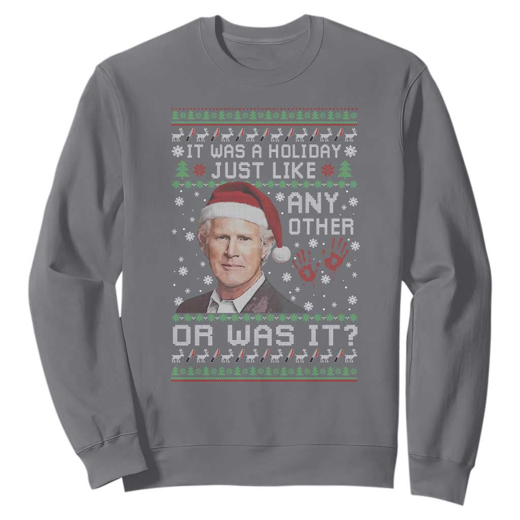 True Crime Christmas Keith Sweatshirt Funny It Was A Holiday Just Like Any Other Or Was It Bloody Hand TS11 Charcoal Print Your Wear