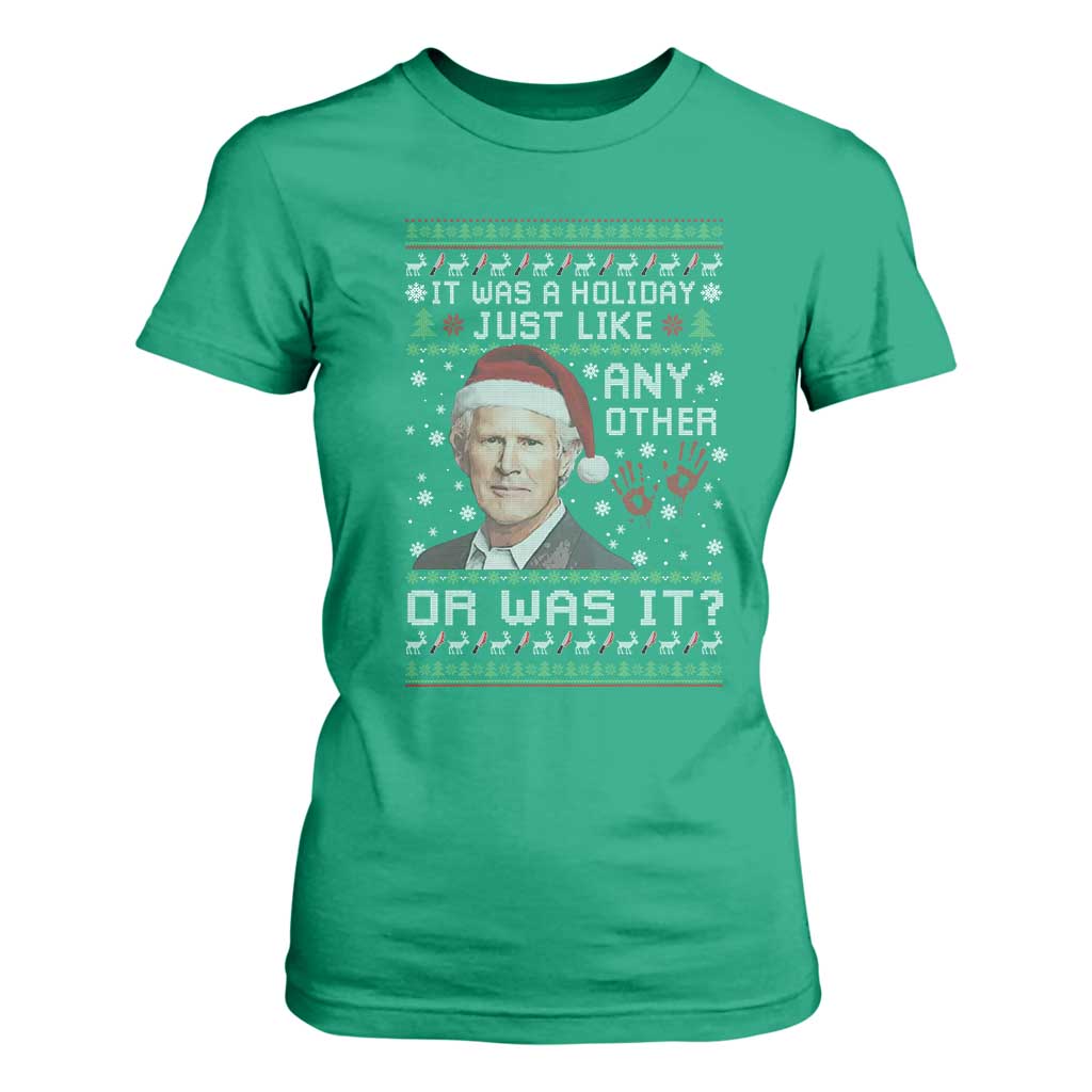 True Crime Christmas Keith T Shirt For Women Funny It Was A Holiday Just Like Any Other Or Was It Bloody Hand TS11 Irish Green Print Your Wear