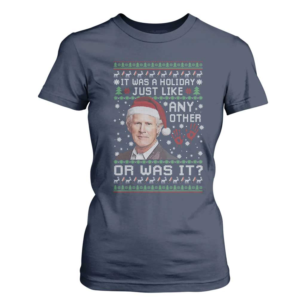 True Crime Christmas Keith T Shirt For Women Funny It Was A Holiday Just Like Any Other Or Was It Bloody Hand TS11 Navy Print Your Wear