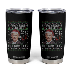 True Crime Christmas Keith Tumbler Cup Funny It Was A Holiday Just Like Any Other Or Was It Bloody Hand TS11 Black Print Your Wear