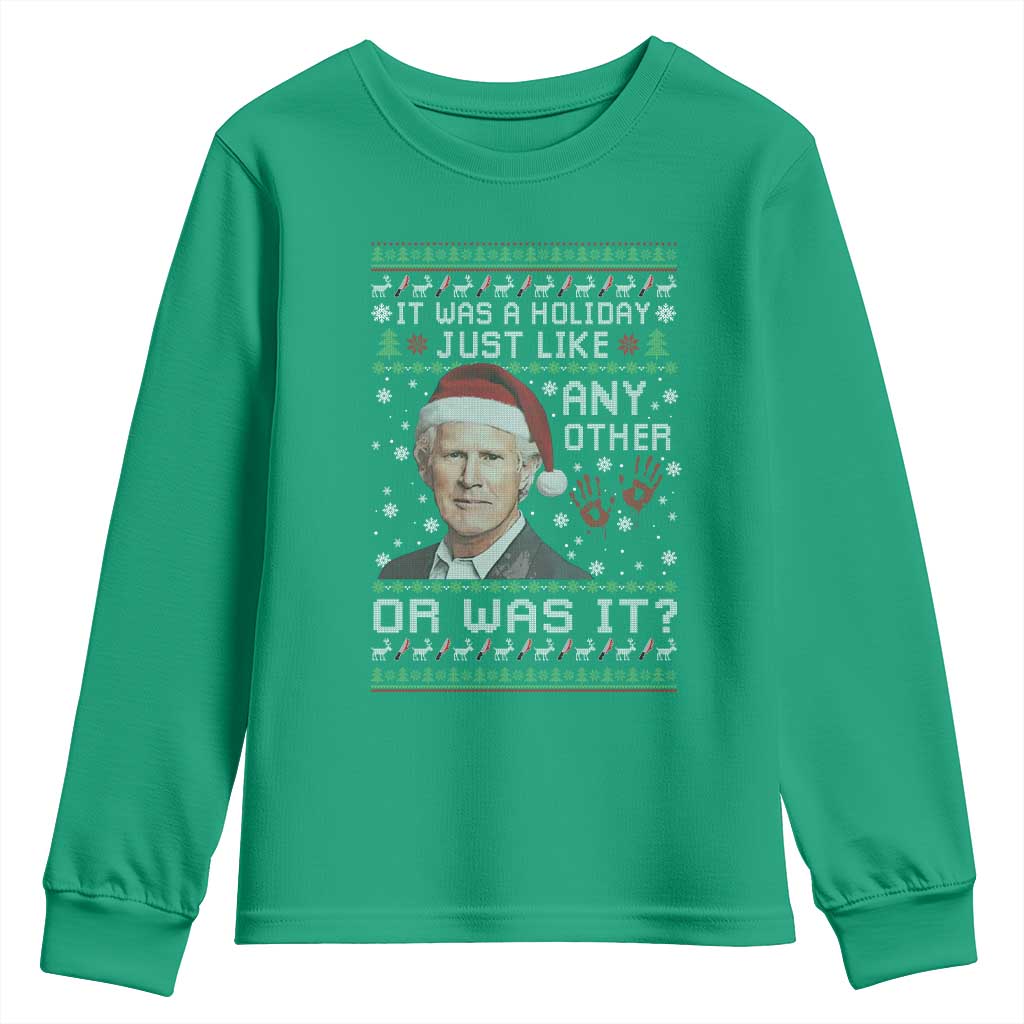 True Crime Christmas Keith Youth Sweatshirt Funny It Was A Holiday Just Like Any Other Or Was It Bloody Hand TS11 Irish Green Print Your Wear