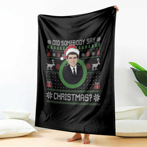 Did Somebody Say Christmas Throw Blanket Funny 90s Movie Lloyd Xmas TS11 Print Your Wear