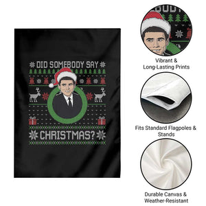 Did Somebody Say Christmas Garden Flag Funny 90s Movie Lloyd Xmas TS11 Print Your Wear