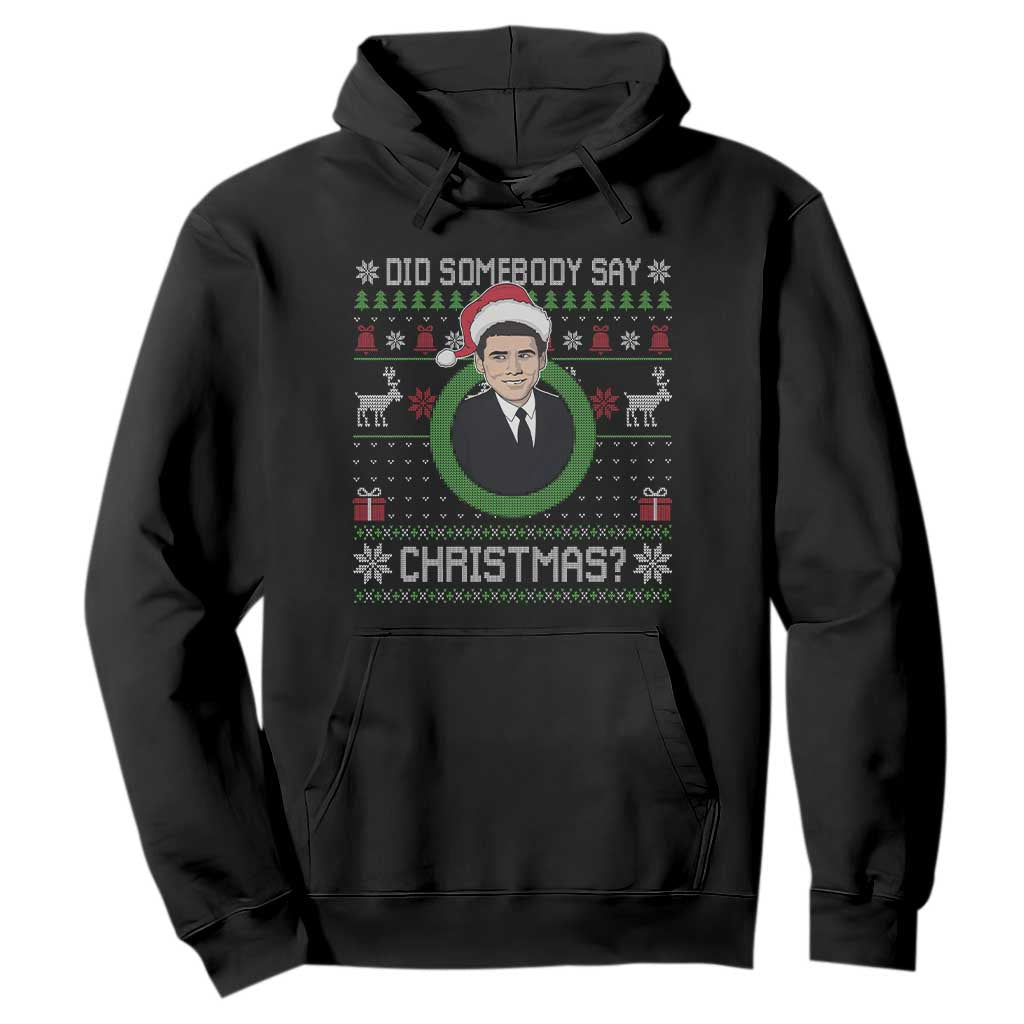 Did Somebody Say Christmas Hoodie Funny 90s Movie Lloyd Xmas TS11 Black Print Your Wear