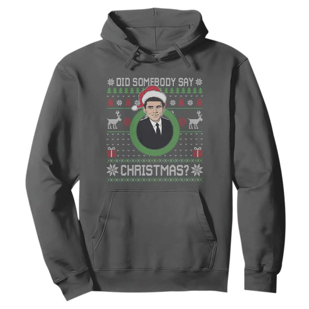 Did Somebody Say Christmas Hoodie Funny 90s Movie Lloyd Xmas TS11 Dark Heather Print Your Wear