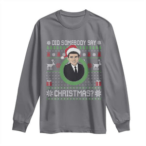 Did Somebody Say Christmas Long Sleeve Shirt Funny 90s Movie Lloyd Xmas TS11 Charcoal Print Your Wear