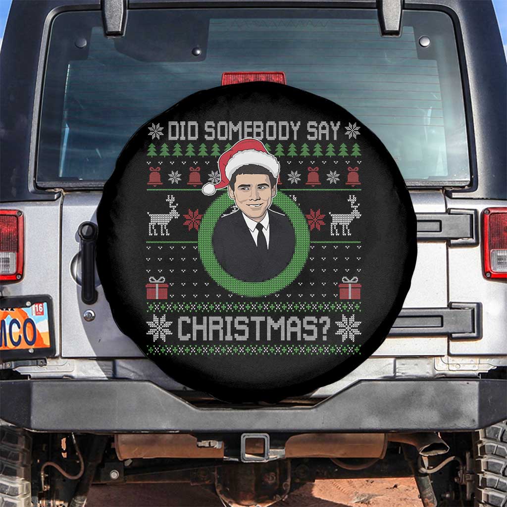 Did Somebody Say Christmas Spare Tire Cover Funny 90s Movie Lloyd Xmas TS11 No hole Black Print Your Wear