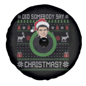 Did Somebody Say Christmas Spare Tire Cover Funny 90s Movie Lloyd Xmas TS11 Print Your Wear