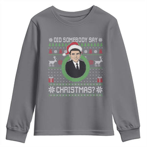 Did Somebody Say Christmas Youth Sweatshirt Funny 90s Movie Lloyd Xmas TS11 Charcoal Print Your Wear