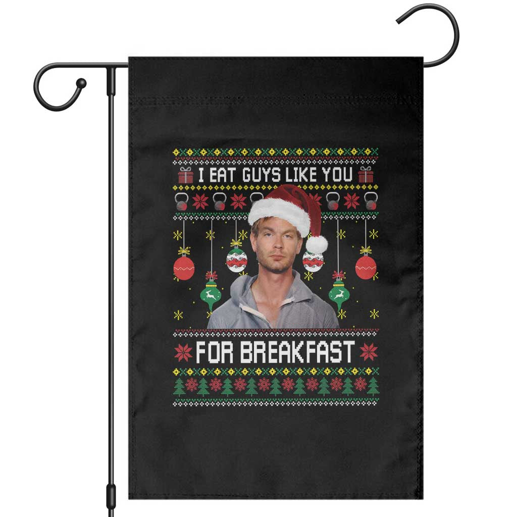 Funny Christmas Jeffrey Dahmer Garden Flag I Eat Guys Like You For Breakfast Serial Killer TS11 Black Print Your Wear
