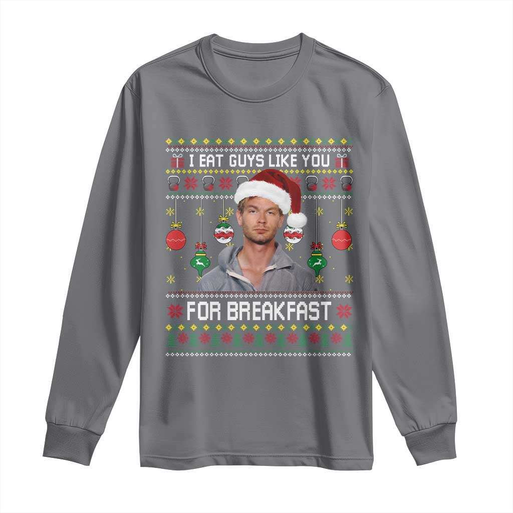 Funny Christmas Jeffrey Dahmer Long Sleeve Shirt I Eat Guys Like You For Breakfast Serial Killer TS11 Charcoal Print Your Wear