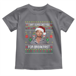 Funny Christmas Jeffrey Dahmer Toddler T Shirt I Eat Guys Like You For Breakfast Serial Killer TS11 Charcoal Print Your Wear