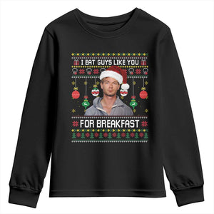 Funny Christmas Jeffrey Dahmer Youth Sweatshirt I Eat Guys Like You For Breakfast Serial Killer TS11 Black Print Your Wear