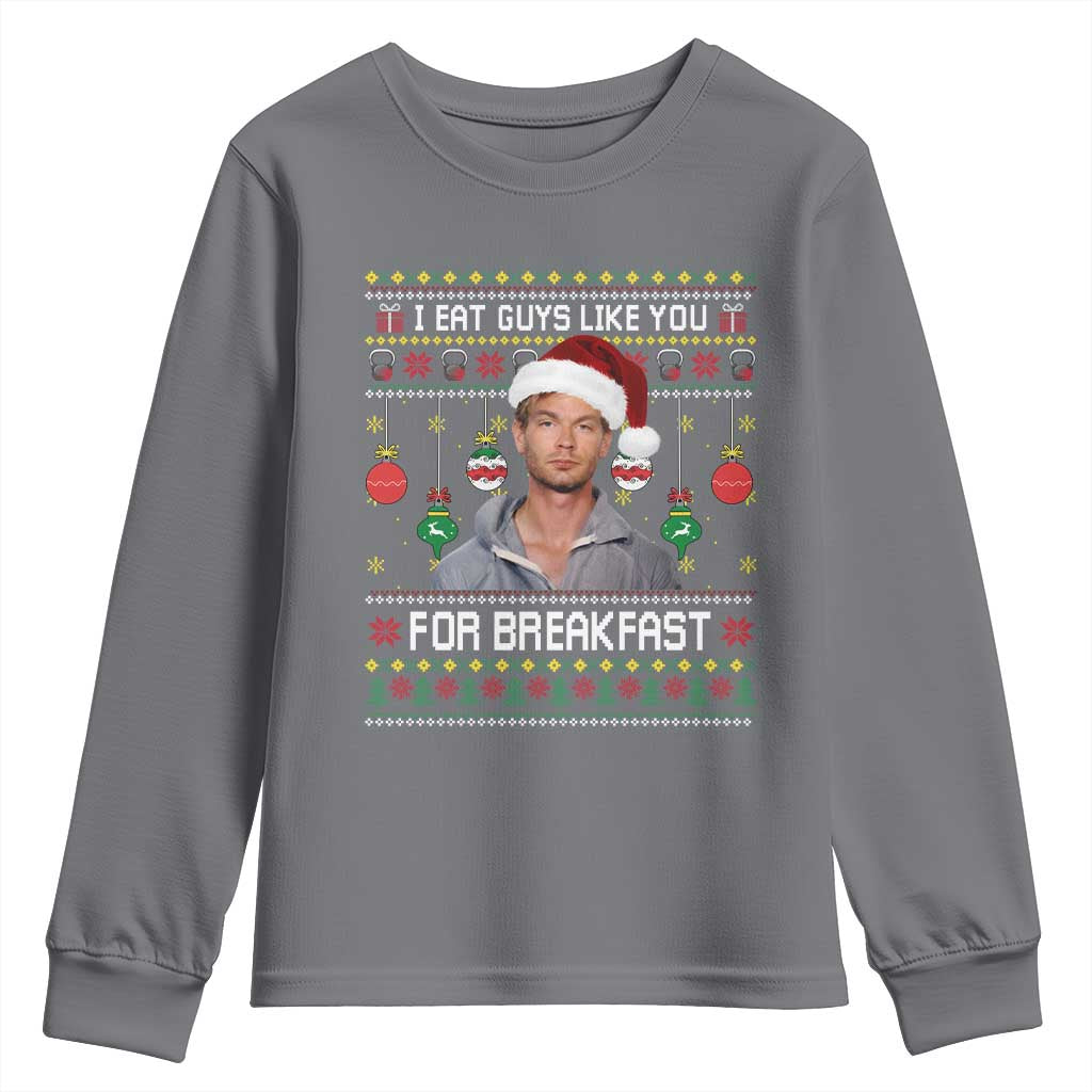 Funny Christmas Jeffrey Dahmer Youth Sweatshirt I Eat Guys Like You For Breakfast Serial Killer TS11 Charcoal Print Your Wear