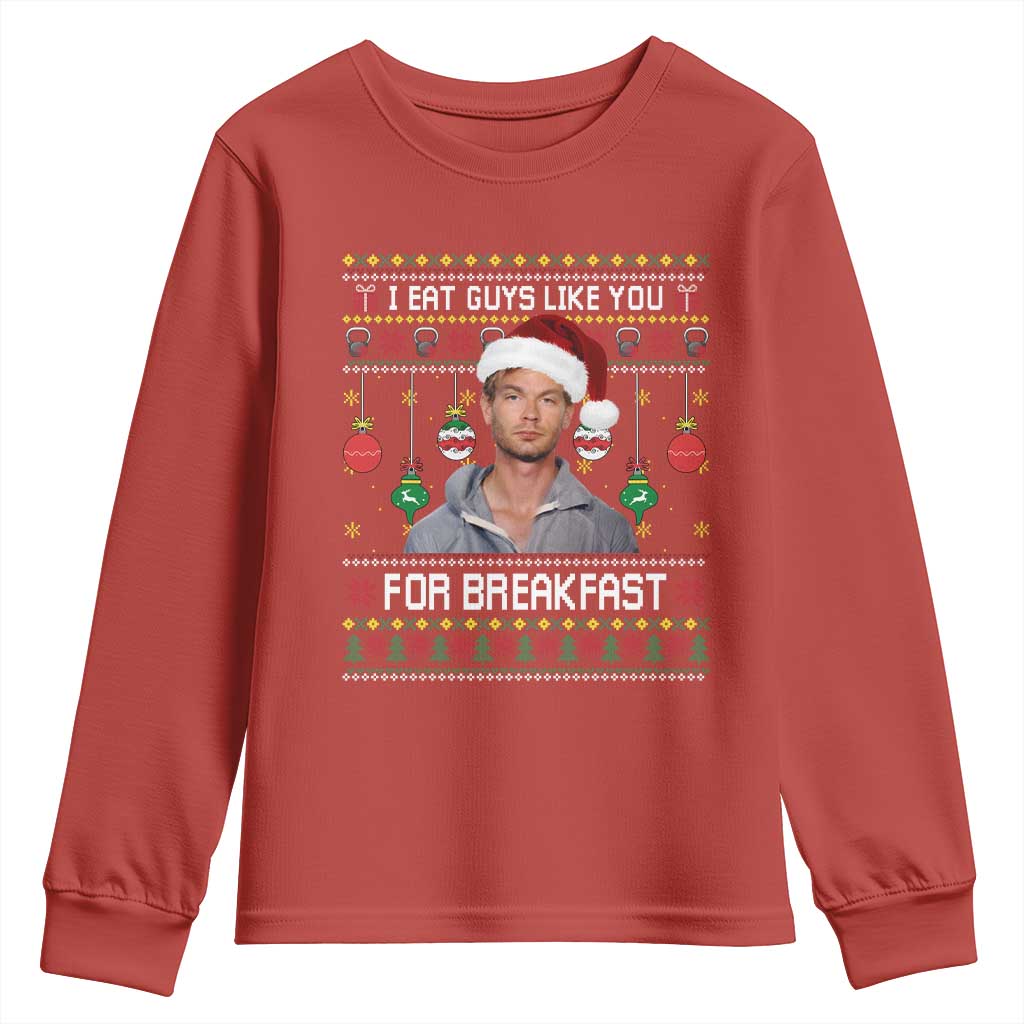 Funny Christmas Jeffrey Dahmer Youth Sweatshirt I Eat Guys Like You For Breakfast Serial Killer TS11 Red Print Your Wear