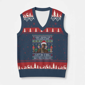 Funny Xmas Billy Meme V-Neck Knit Sweater Vest I Aint Asking For The World Here Just An 8 Ball And 2 Million Dollars TS11 Navy Red Print Your Wear