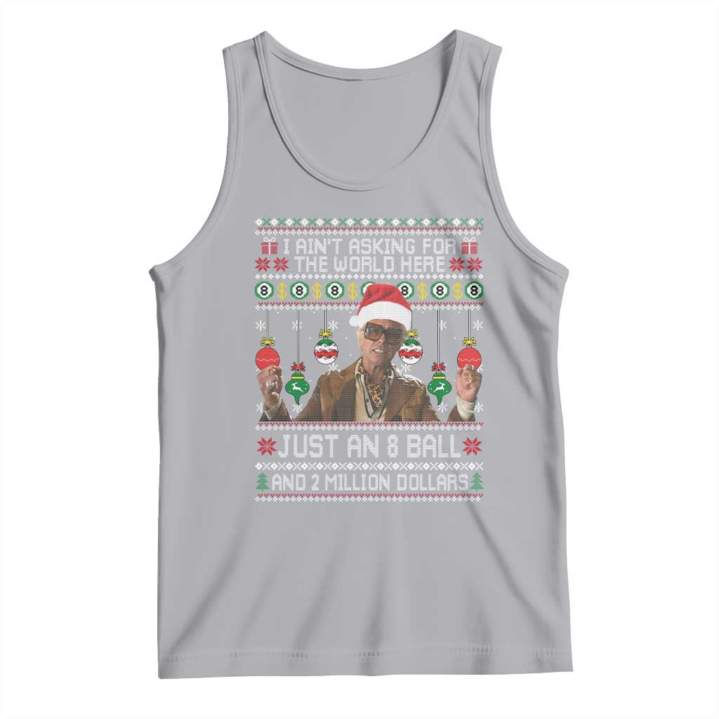 Funny Christmas Billy Meme Tank Top I Aint Asking For The World Here Just An 8 Ball And 2 Million Dollars TS11 Athletic Heather Print Your Wear