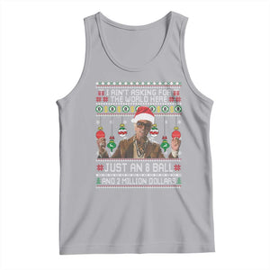 Funny Christmas Billy Meme Tank Top I Aint Asking For The World Here Just An 8 Ball And 2 Million Dollars TS11 Athletic Heather Print Your Wear