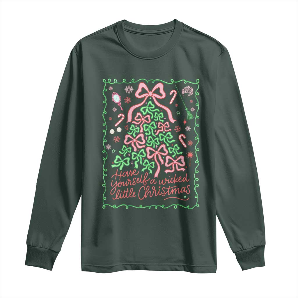 Have Yourself A Wicked Little Christmas Long Sleeve Shirt Funny Xmas Wizard Princess TS11 Dark Forest Green Print Your Wear