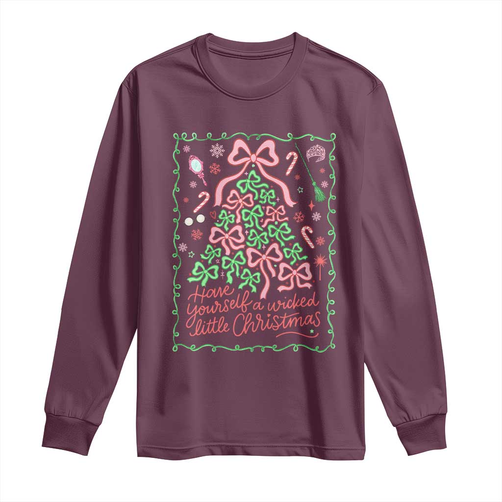Have Yourself A Wicked Little Christmas Long Sleeve Shirt Funny Xmas Wizard Princess TS11 Maroon Print Your Wear