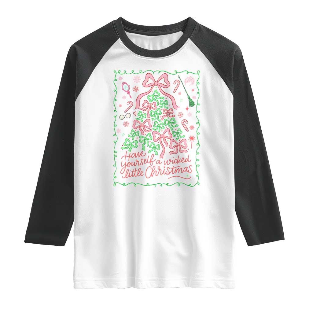 Have Yourself A Wicked Little Christmas Raglan Shirt Funny Xmas Wizard Princess TS11 White Black Print Your Wear