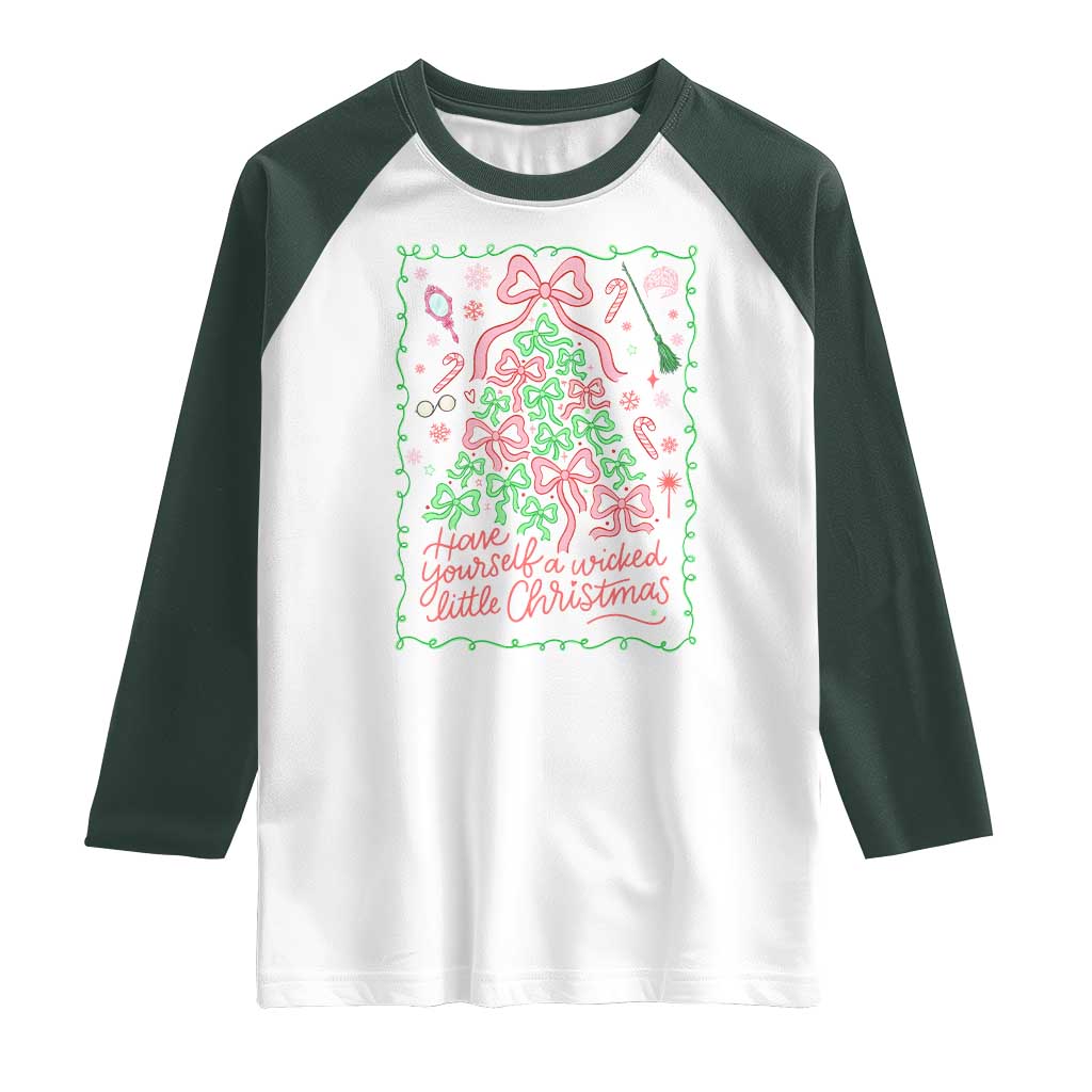 Have Yourself A Wicked Little Christmas Raglan Shirt Funny Xmas Wizard Princess TS11 White Dark Forest Green Print Your Wear