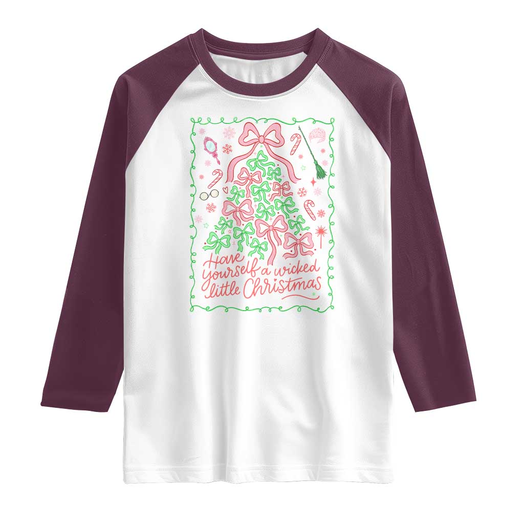 Have Yourself A Wicked Little Christmas Raglan Shirt Funny Xmas Wizard Princess TS11 White Maroon Print Your Wear