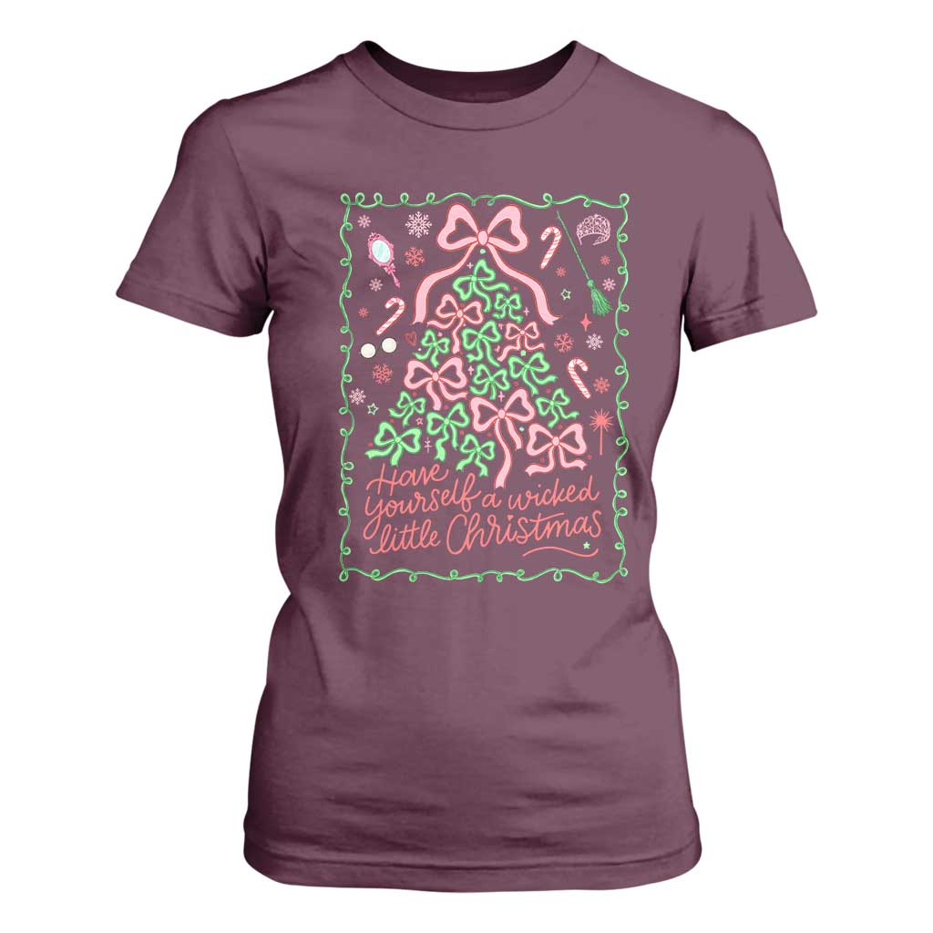 Have Yourself A Wicked Little Christmas T Shirt For Women Funny Xmas Wizard Princess TS11 Maroon Print Your Wear