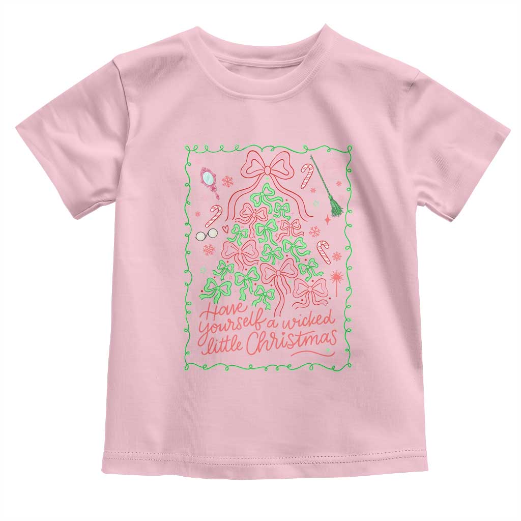 Have Yourself A Wicked Little Christmas Toddler T Shirt Funny Xmas Wizard Princess TS11 Light Pink Print Your Wear