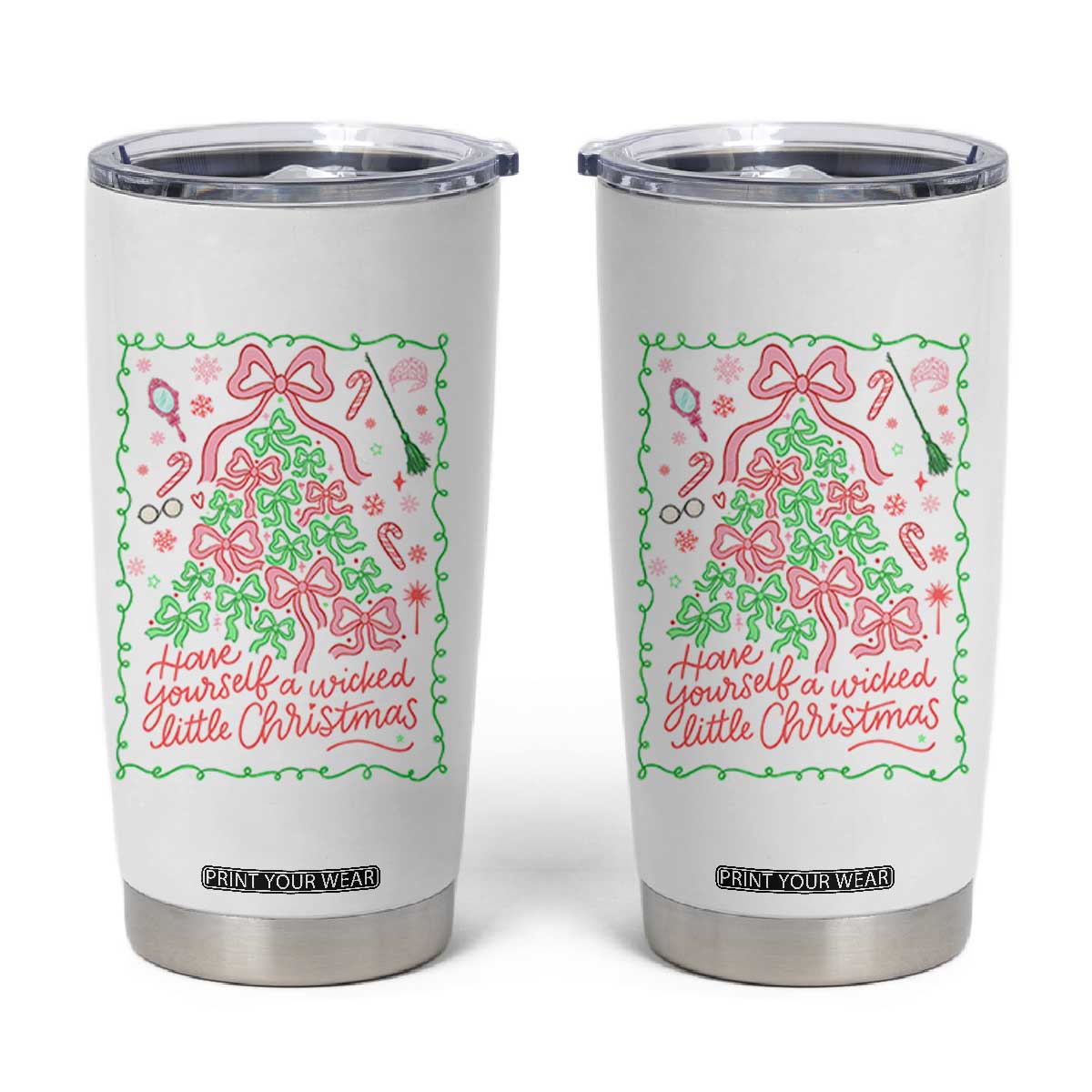 Have Yourself A Wicked Little Christmas Tumbler Cup Funny Xmas Wizard Princess TS11 White Print Your Wear