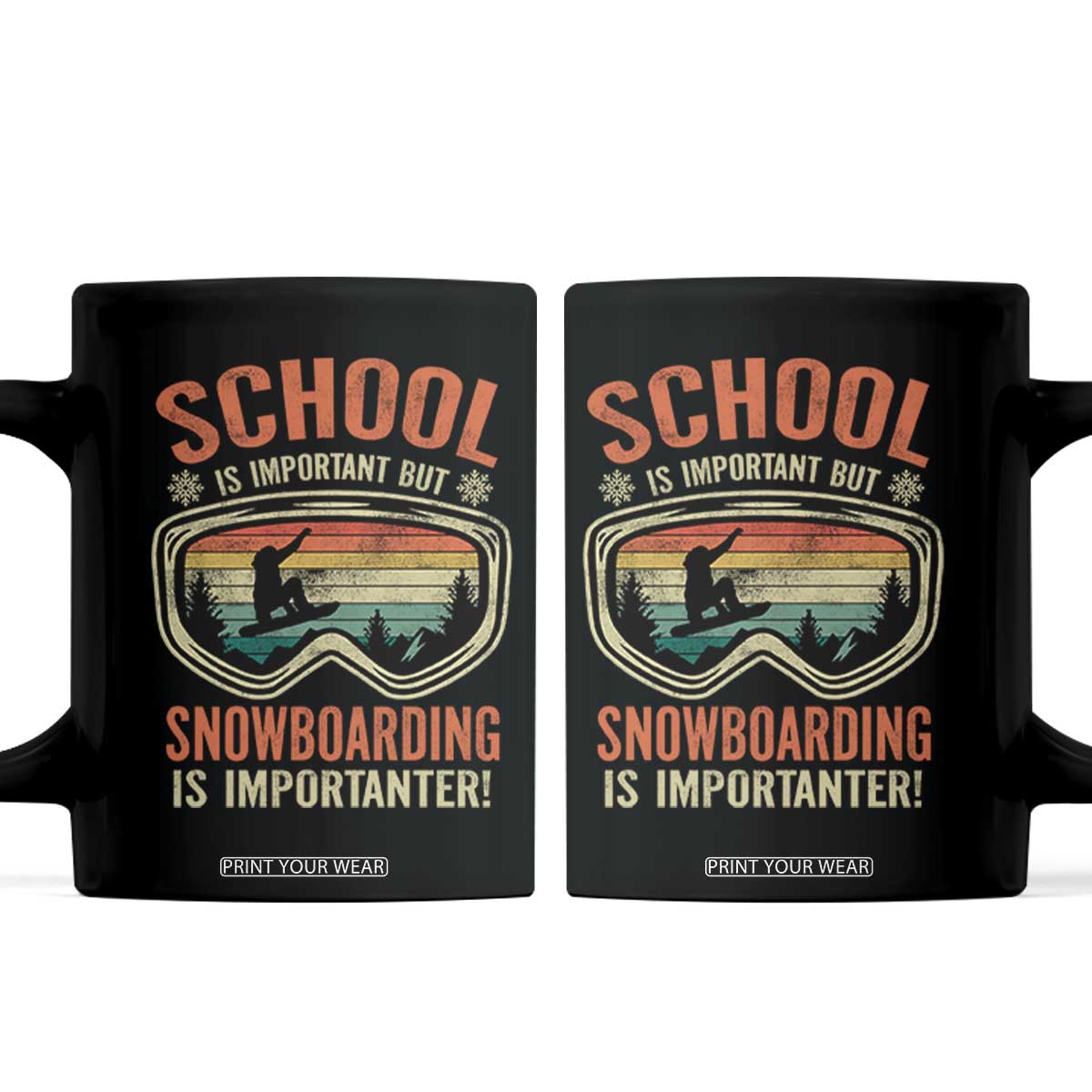 Funny School Is Important But Snowboarding Is Importanter Coffee Mug TS11 Black Print Your Wear