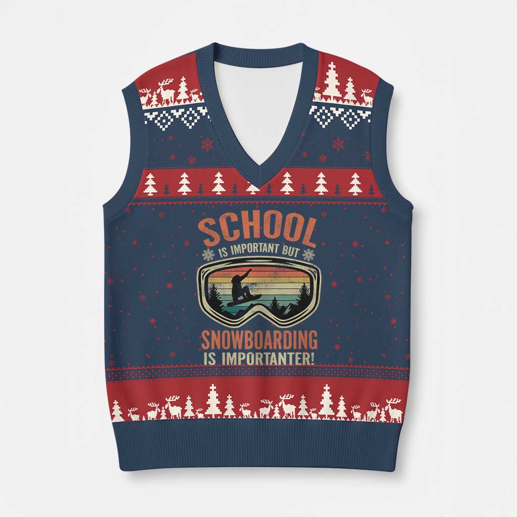 Funny School Is Important But Snowboarding Is Importanter V-Neck Knit Sweater Vest TS11 Navy Red Print Your Wear