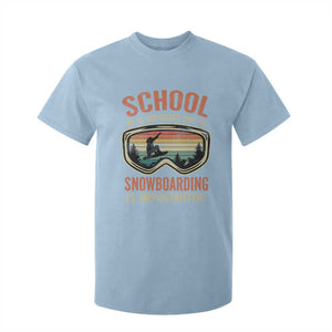 Funny School Is Important But Snowboarding Is Importanter T Shirt For Kid TS11 Light Blue Print Your Wear