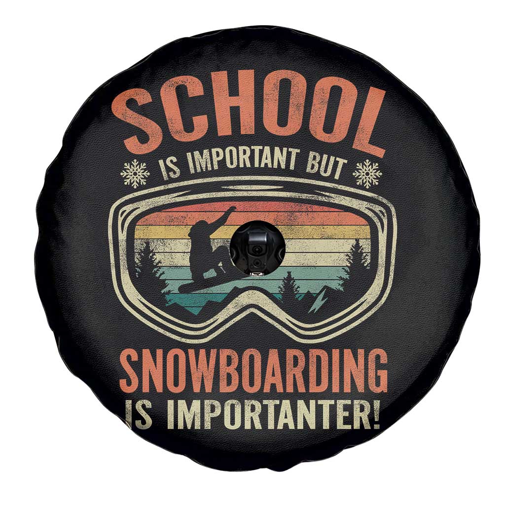Funny School Is Important But Snowboarding Is Importanter Spare Tire Cover TS11 Print Your Wear