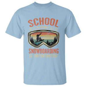 Funny School Is Important But Snowboarding Is Importanter T Shirt TS11 Light Blue Print Your Wear