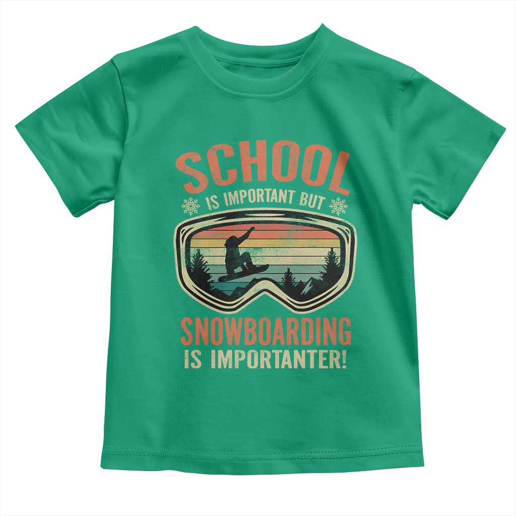 Funny School Is Important But Snowboarding Is Importanter Toddler T Shirt TS11 Irish Green Print Your Wear
