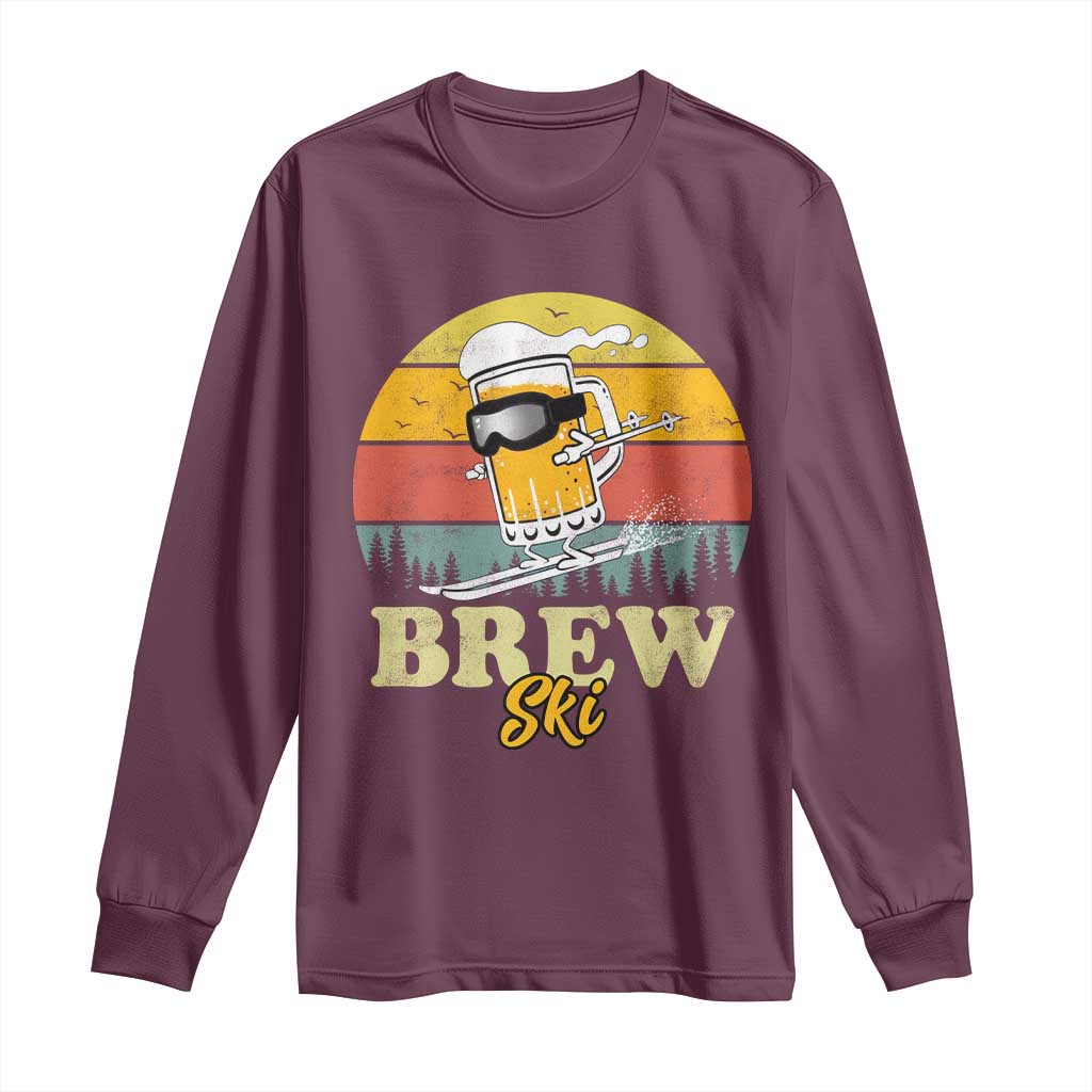 Brewski Skiing Beer Long Sleeve Shirt Funny Skiing Skier Ski Vacation Retro Sunset TS11 Maroon Print Your Wear