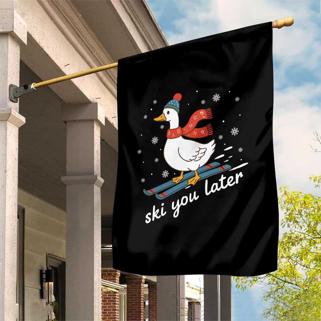 Funny Skiing Goose Garden Flag Ski You Later Winter Vacation Sport TS11 Print Your Wear